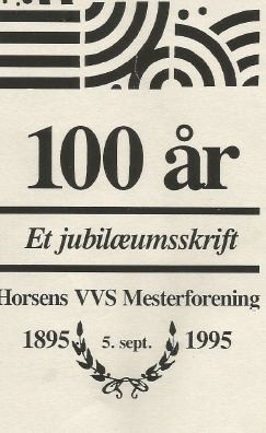 Horsens VVS-mesterforeningens historie og jubilæumsskrift 